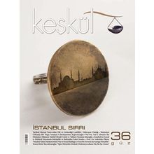 Keşkül Dergisi Sayı : 36 - Kolektif