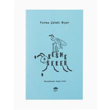Kesme Şeker - Fatma Çelebi Biçer