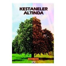 Kestaneler Altında - İsmail Yakup