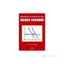 KEYNESYEN VE KEYNES SONRASI MAKRO EKONOMI - İLKER PARASIZ