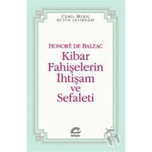 KIBAR FAHİŞELERİN İHTİŞAM VE SEFALETI - HONORE DE BALZAC
