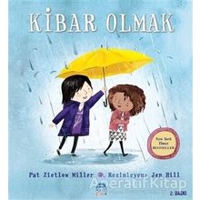 Kibar Olmak - Pat Zietlow Miller