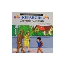 Kibarcık Örnek Çocuk - Üzeyir Gündüz