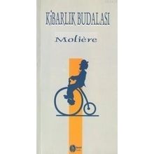 KİBARLIK BUDALASI - MOLIERE (JEAN-BAPTISTE POQUELIN) (ISBN:9769758480335)