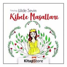 Kibele Masalları - Jülide Sevim