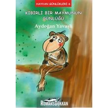 Kibirli Bir Maymunun Günlüğü - Aydoğan Yavaşlı