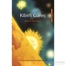 Kibirli Güneş - Şenol Tombaş