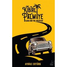 Kibirli Palmiye - Aybike Ertürk