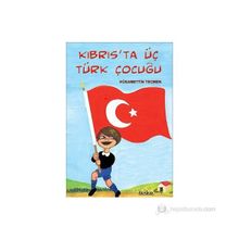 Kıbrıs'ta Üç Türk Çocuğu - Hüsamettin Tecmen