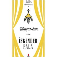 Kılıçarslan (Ciltli) - İskender Pala