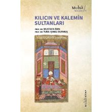 Kılıcın ve Kalemin Sultanları - Mustafa İsen - Tuba Işınsu Durmuş
