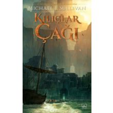 Kılıçlar Çağı - Michael J. Sullivan
