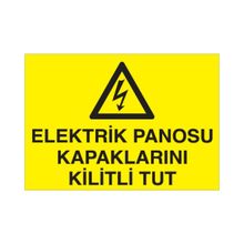 Kilitli Tut Uyarı Levhası
