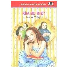 KIM BU KIZ? - VANESSA WALDER