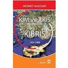 KIM VE AKIS DERGILERINDE KIBRIS - M. HASGÜLER