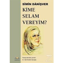 Kime Selam Vereyim ? - Simin Danişver