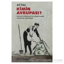 KIMIN AVRUPASI? HALKIN AVRUPASI ILE ŞİRKETLERİN AVRUPASI ARASINDA - KOLEKTIF