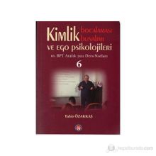 Kimlik Bocalaması Bunalımı ve Ego Psikolojileri 6 - Tahir Özakkaş