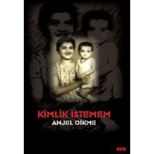 KIMLIK İSTEMEM - ANJEL DIKME