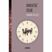Kimsesiz İzler - Atakan Kelleci