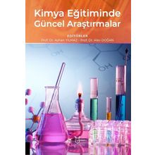 Kimya Eğitiminde Güncel Araştırmalar Akademisyen Kitabevi