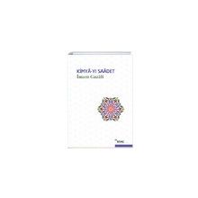 Kimyayı Saadet - İmam Gazali
