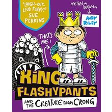 King Flashypants and the Creature From Crong: Book 2
