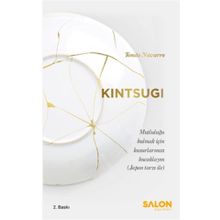 Kintsugi - Mutluluğu Bulmak için Kusurlarınızı Kucaklayın - Salon Yayınları