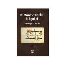 Kıraat - Tefsir İlişkisi - gazeteci mustafa kilic