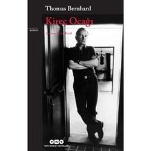 Kireç Ocağı - Thomas Bernhard