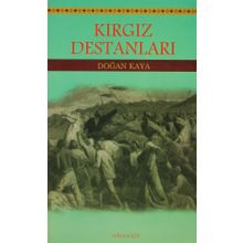 Kırgız Destanları -Doğan Kaya