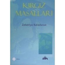 Kırgız Masalları ve Efsaneleri - Dimitri Brudniy Kasımbek Eşmambetov