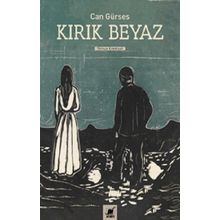 Kırık Beyaz - Fatma Sevde Azami