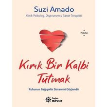 Kırık Bir Kalbi Tutmak - Suzi Amado