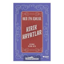 Kırık Hayatlar - Halid Ziya Uşaklıgil