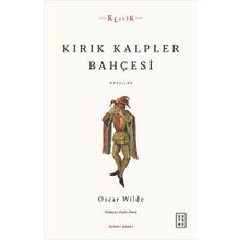 Kırık Kalpler Bahçesi - Masallar - Ketebe Yayınları