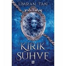 Kırık Sühve - Ümran Tan