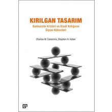 Kırılgan Tasarım - Charles W. Calomiris Stephen H. Haber