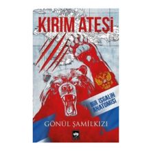 Kırım Ateşi - Gönül Şamilkızı