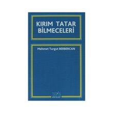 KIRIM TATAR BILMECELERI - MEHMET TURGUT BERBERCAN