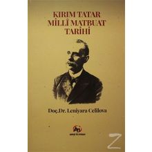 Kırım Tatar Milli Matbuat Tarihi - Leniyara Celilova