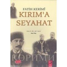 KIRIM´A SEYAHAT - FATIH KERIMI
