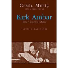 Kırk Ambar - Cilt 2 Cemil Meriç - İletişim Yayınevi