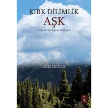 Kırk Dilimlik Aşk - Aziz Doğan