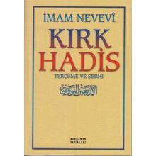 Kırk Hadis Tercüme Ve Şerhi (Sarı Kapak) - İmam Nevevi