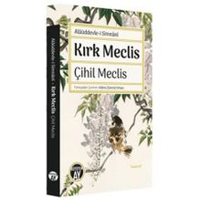 Kırk Meclis Çihil Meclis Alaüddevlei Simnani