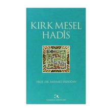 KIRK MESEL HADIS - MEHMET ERDOĞAN