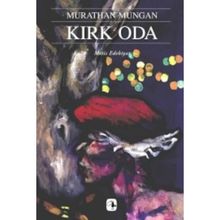 KIRK ODA - MURATHAN MUNGAN