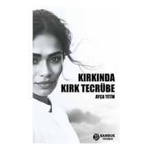 Kırkında Kırk Tecrübe Ayça Tetik
