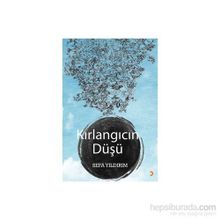 Kırlangıcın Düşü - Sefa Yıldırım